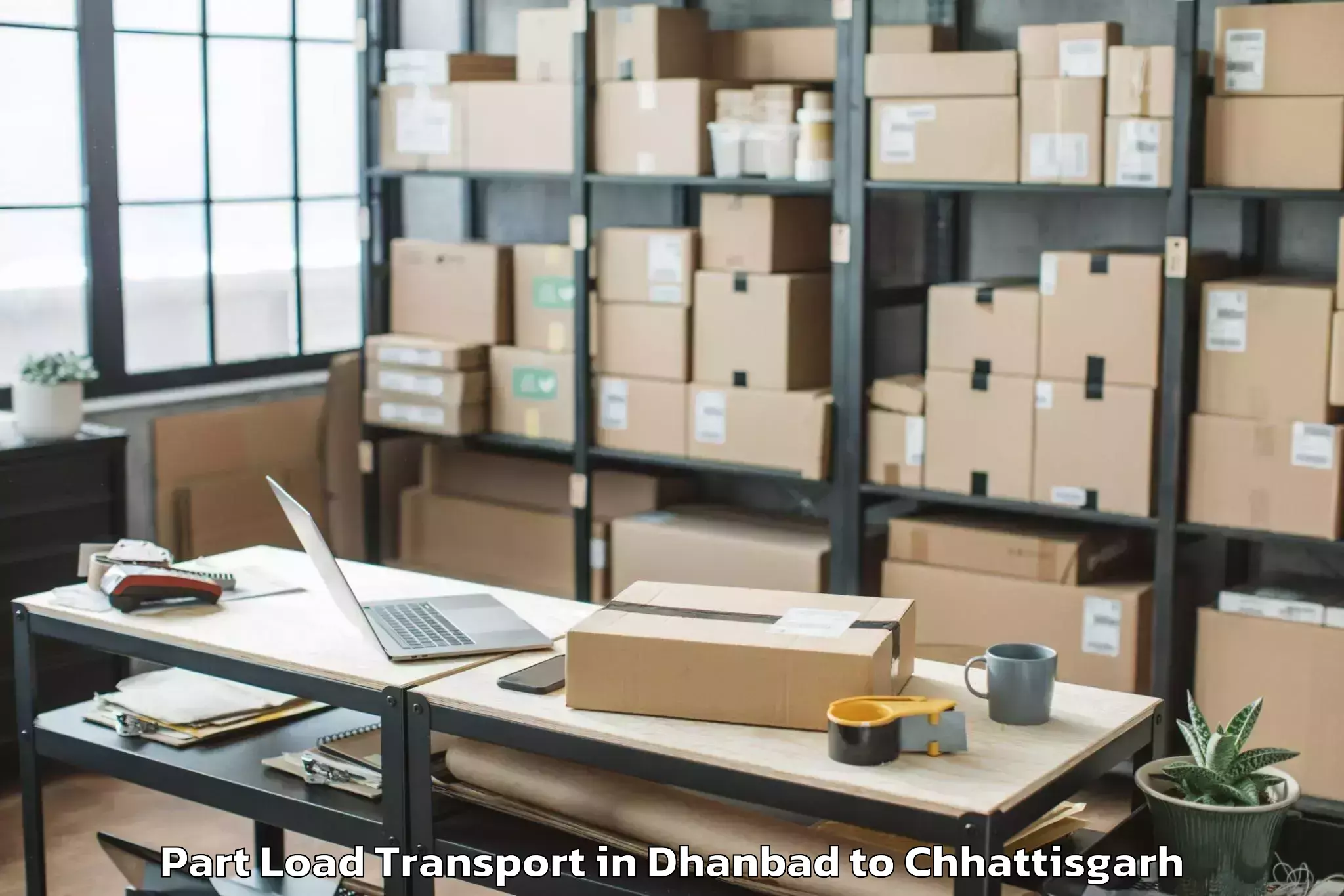 Get Dhanbad to Kasdol Part Load Transport